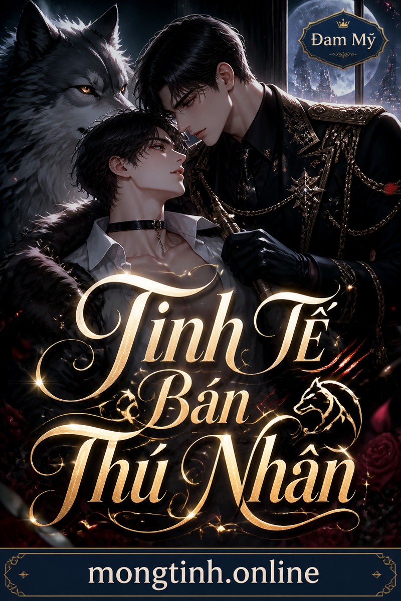 Tinh Tế Bán Thú Nhân