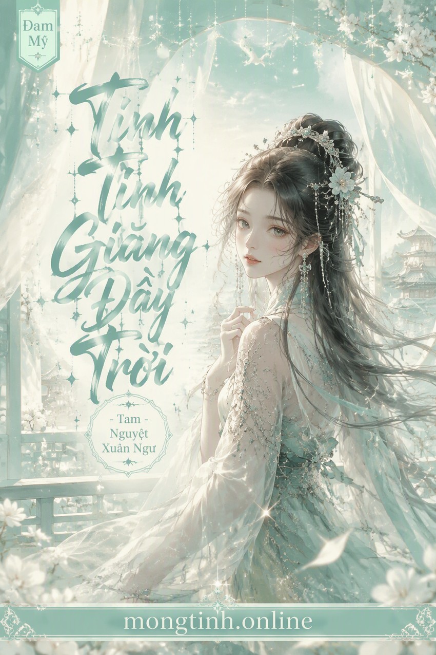 Tinh Tinh Giăng Đầy Trời - Tam Nguyệt Xuân Ngư