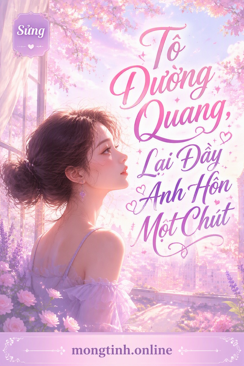 Tô Dương Quang, Lại Đây Anh Hôn Một Chút