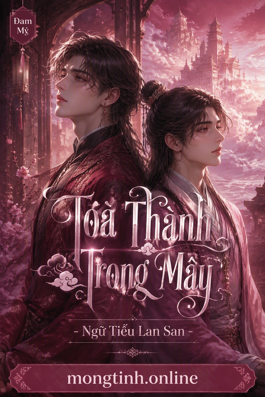 Toà Thành Trong Mây - Ngữ Tiếu Lan San