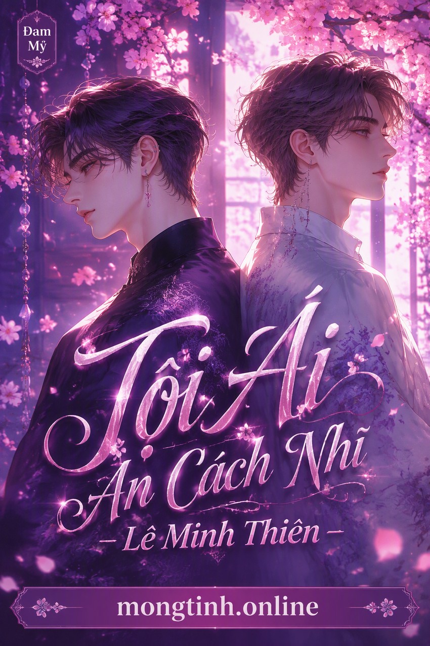 Tội Ái An Cách Nhĩ – Lê Minh Thiên