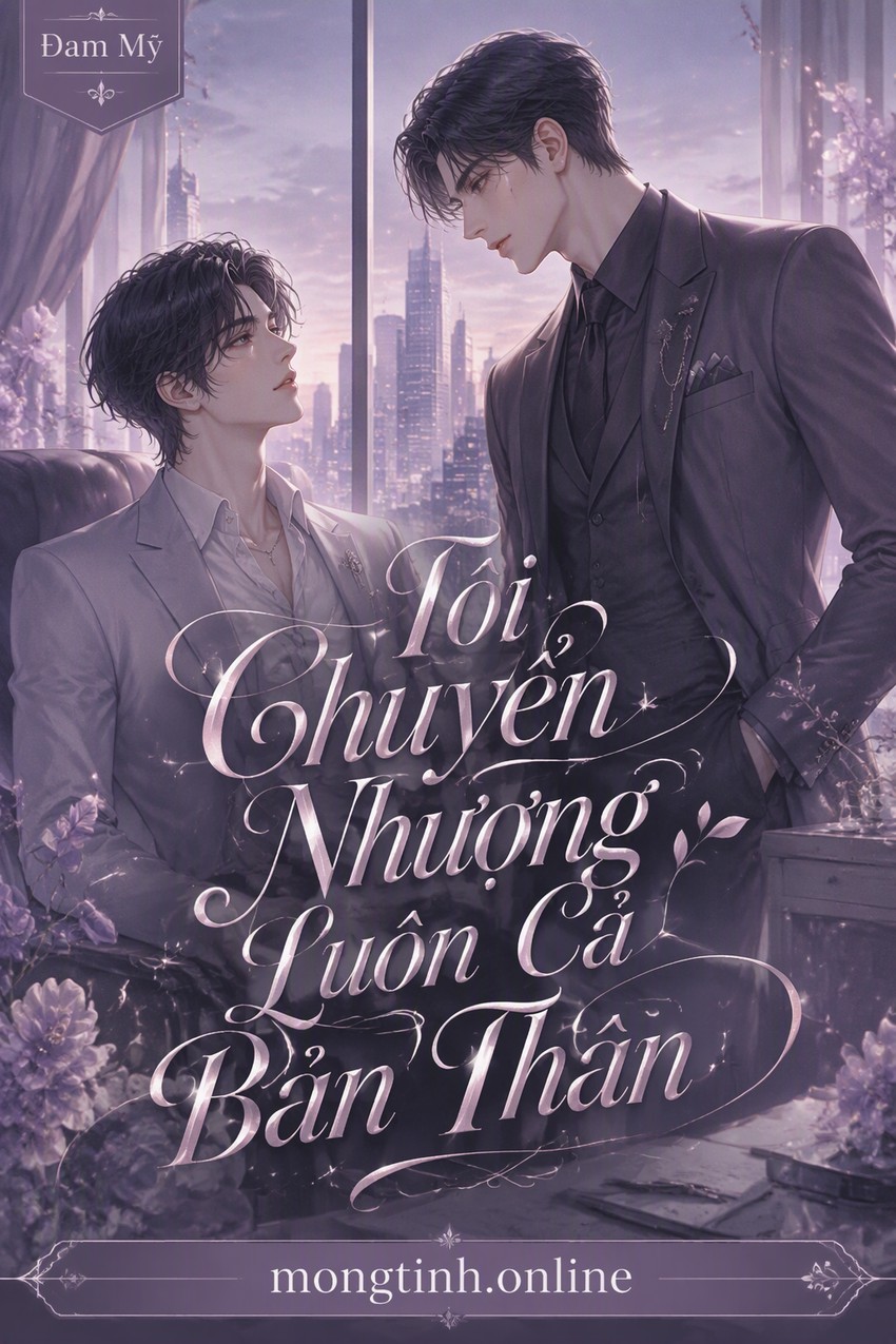 Tôi Chuyển Nhượng Luôn Cả Bản Thân