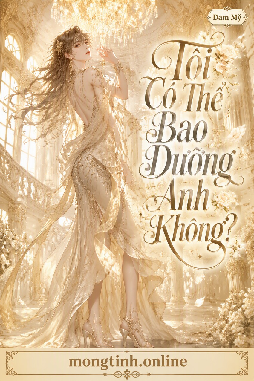 Tôi Có Thể Bao Dưỡng Anh Không?