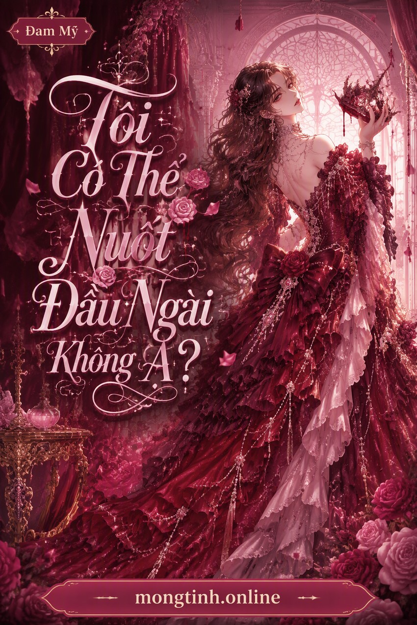 Tôi Có Thể Nuốt Đầu Ngài Không Ạ?