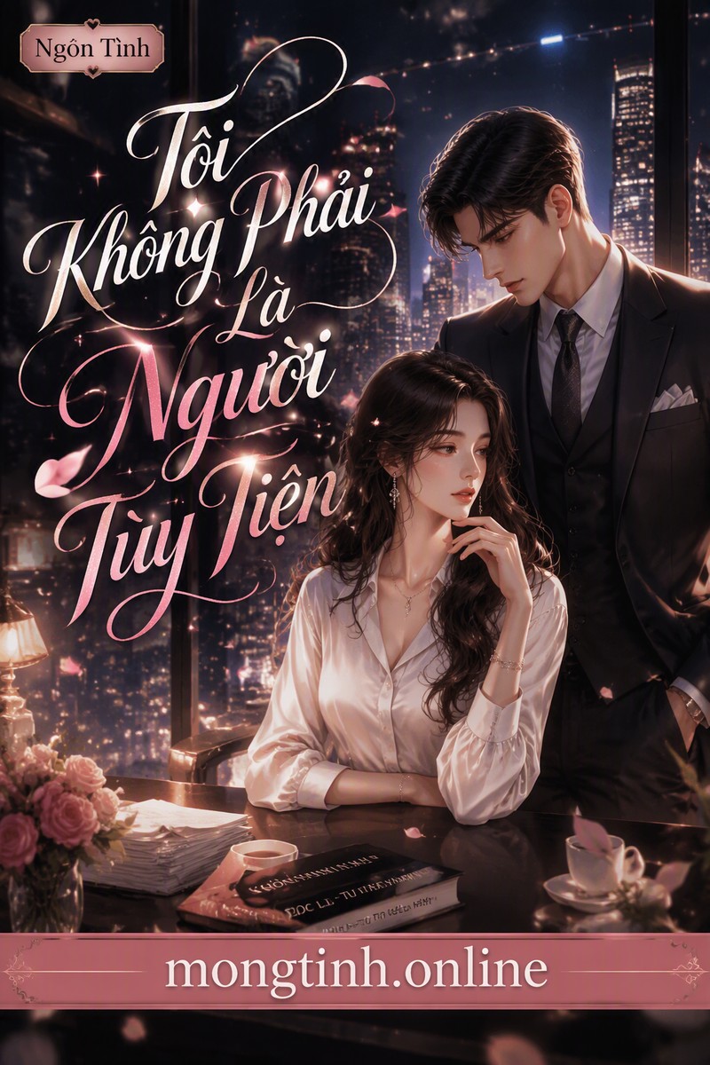 Tôi Không Phải Là Người Tùy Tiện