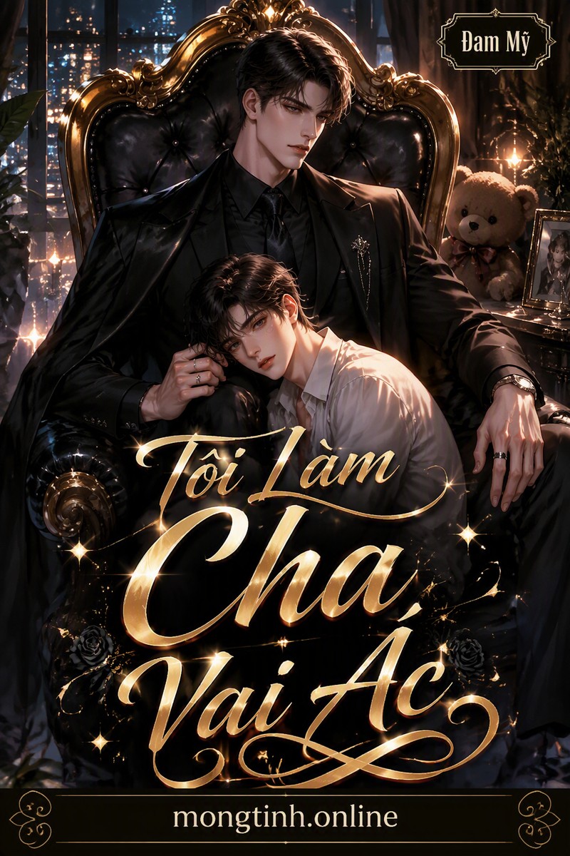 Tôi Làm Cha Vai Ác