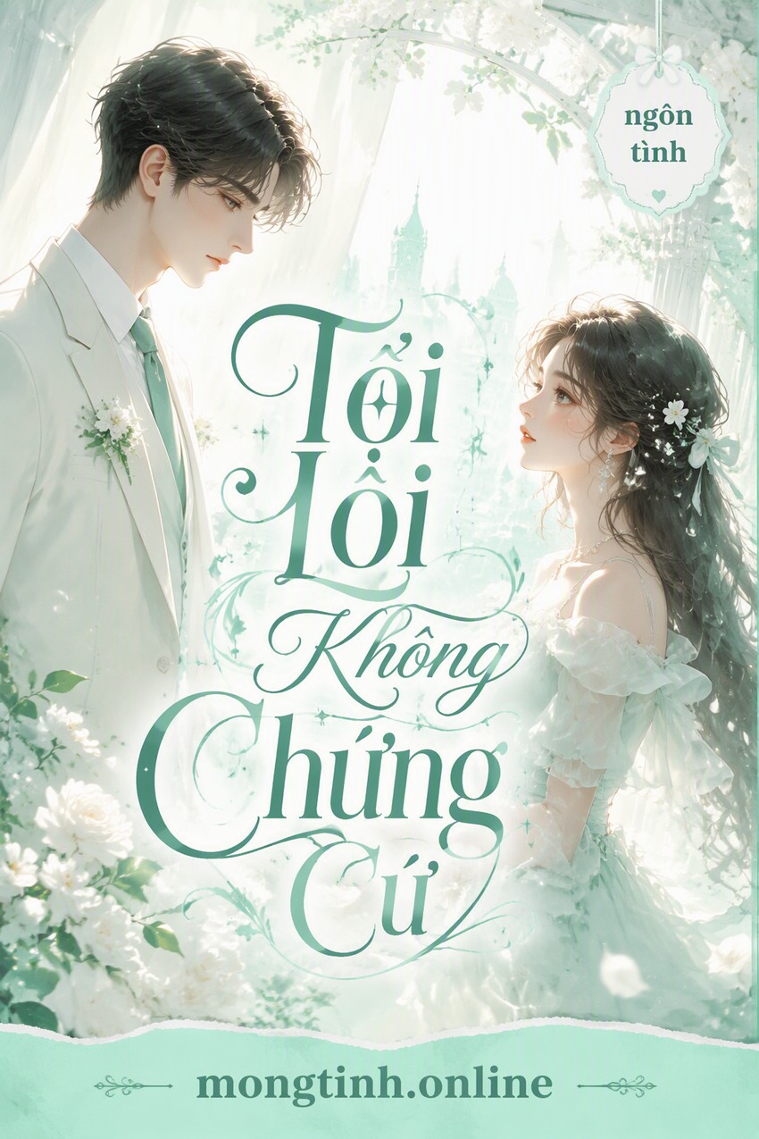 Tội Lỗi Không Chứng Cứ
