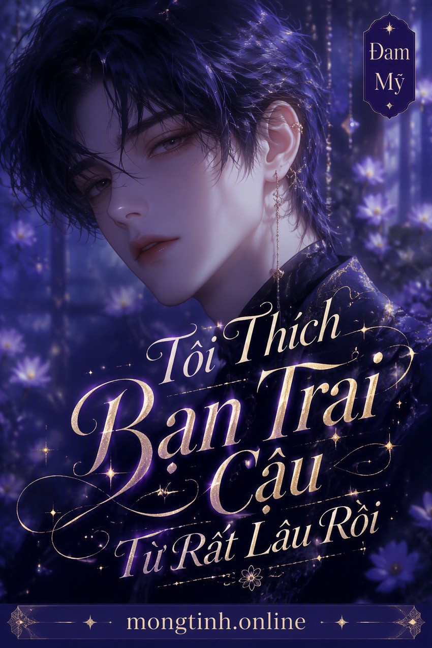 Tôi Thích Bạn Trai Cậu Từ Rất Lâu Rồi