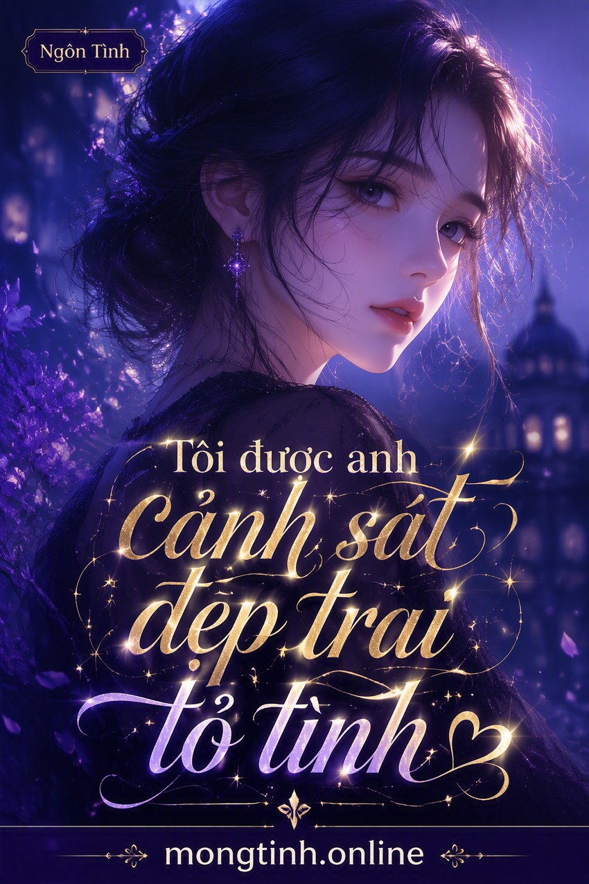 Tôi được anh cảnh sát đẹp trai tỏ tình