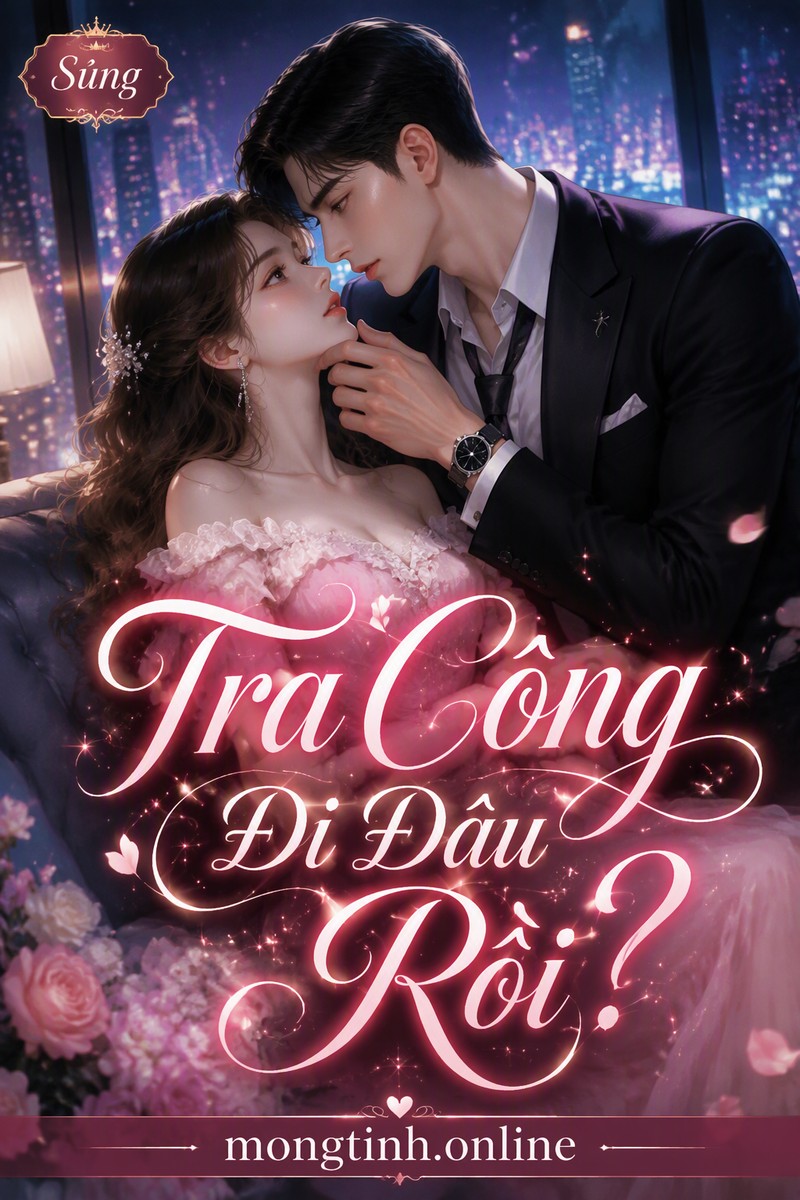 Tra Công Đi Đâu Rồi