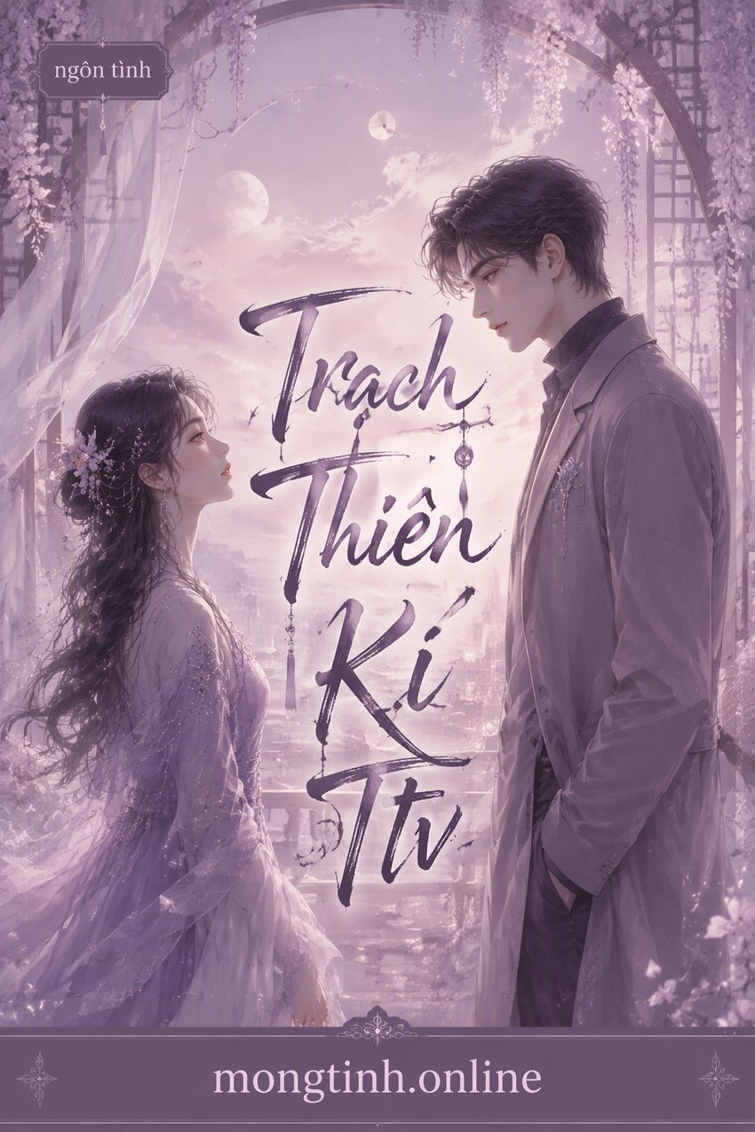 Trạch Thiên Kí Ttv