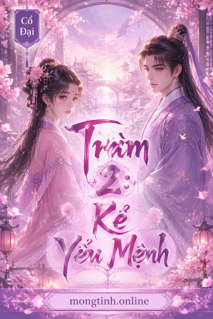 Trâm 2: Kẻ Yểu Mệnh