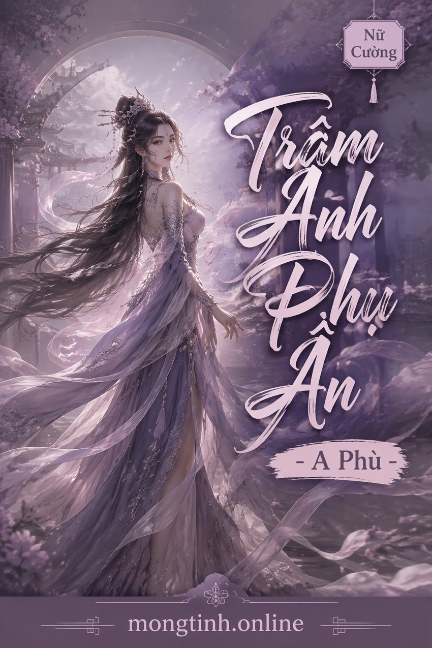 Trâm Anh Phụ Ân - A Phù