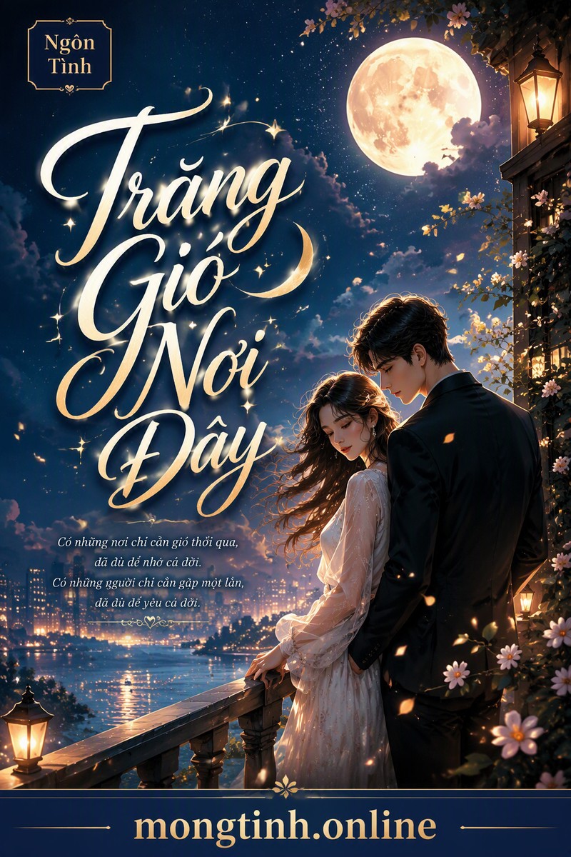 Trăng Gió Nơi Đây