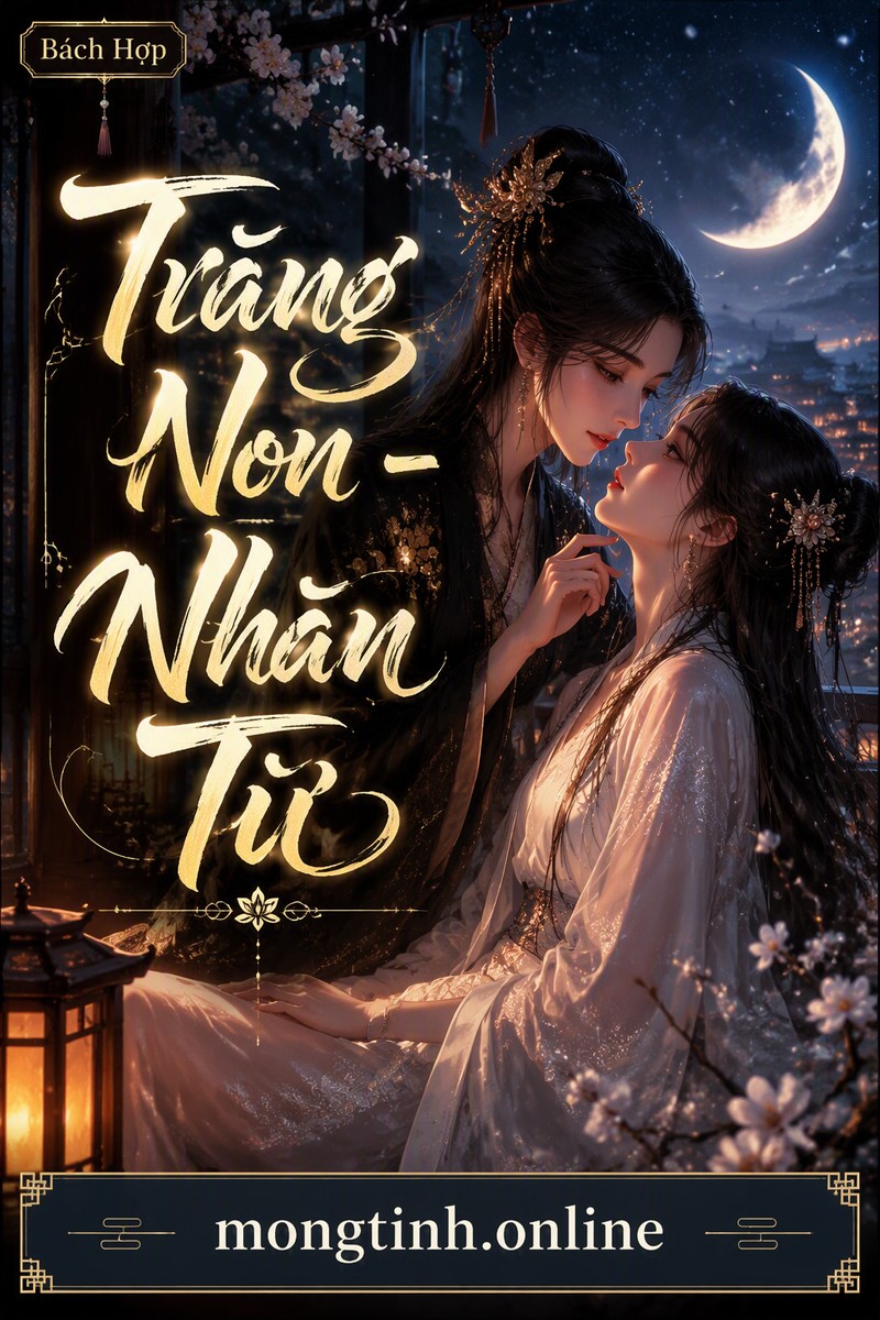 Trăng Non - Nhàn Từ