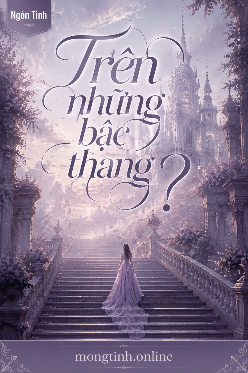 Trên những bậc thang .?