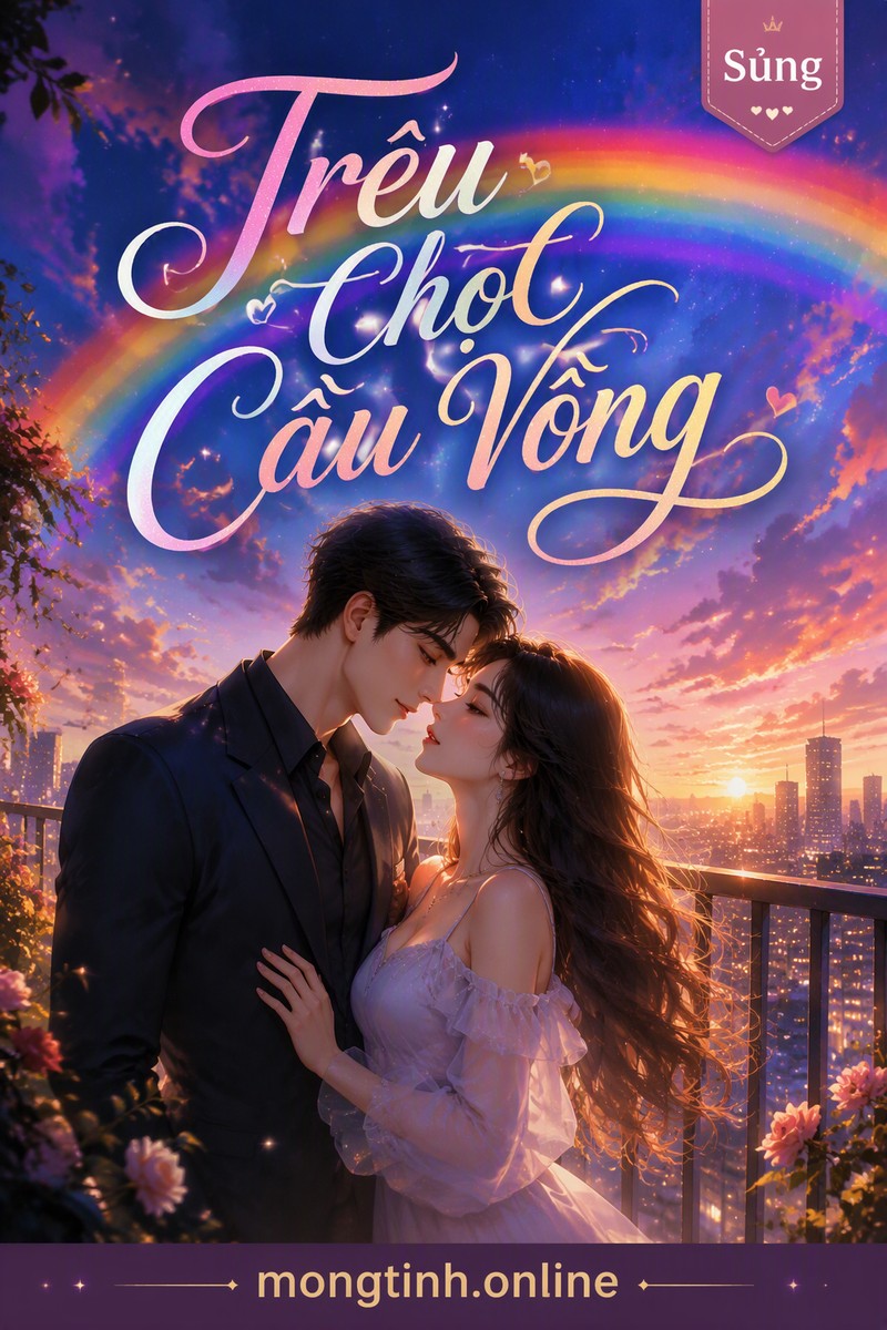Trêu Chọc Cầu Vồng
