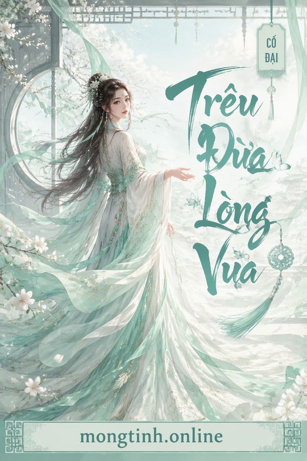 Trêu Đùa Lòng Vua