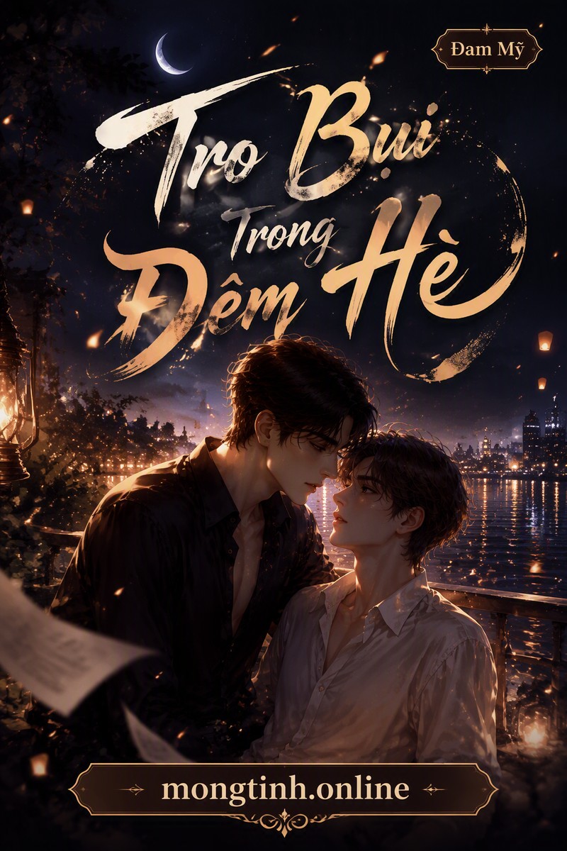 Tro Bụi Trong Đêm Hè