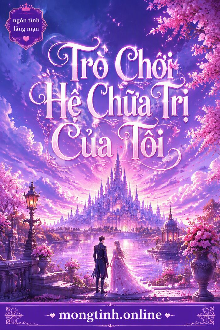 Trò Chơi Hệ Chữa Trị Của Tôi