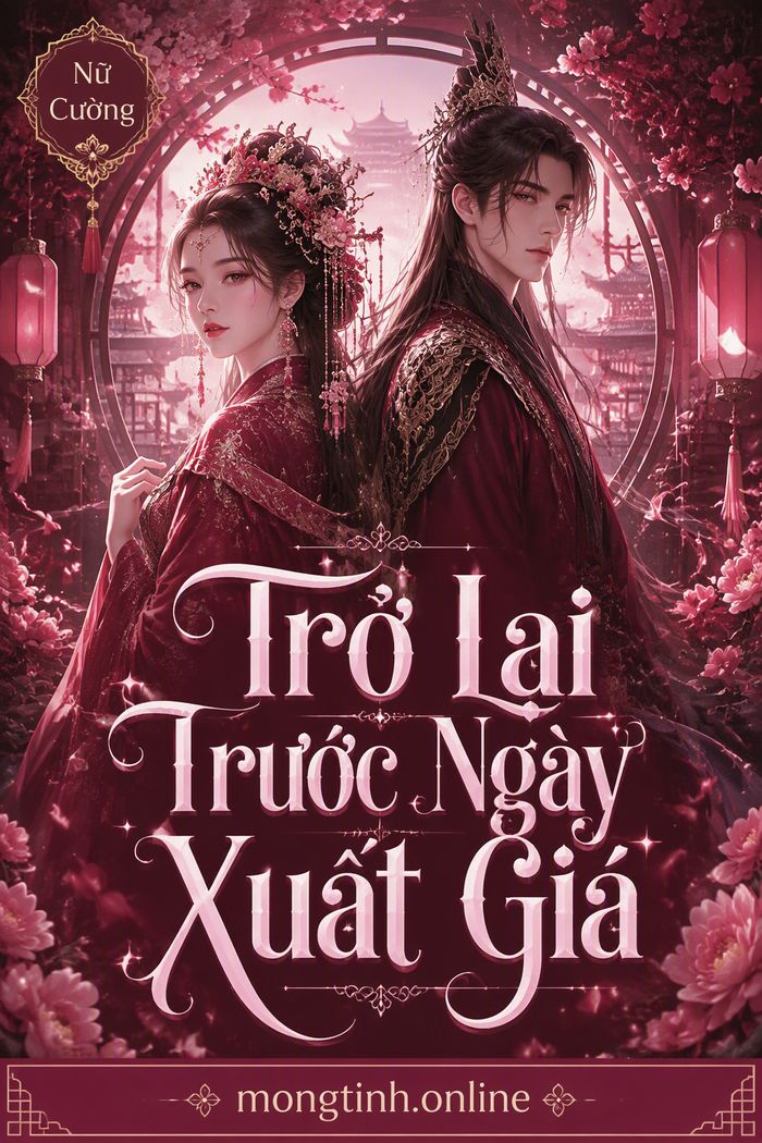 Trở Lại Trước Ngày Xuất Giá