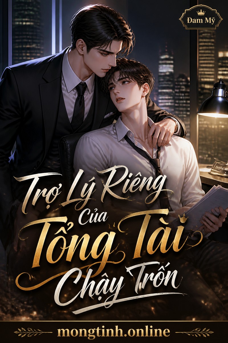 Trợ Lý Riêng Của Tổng Tài Chạy Trốn