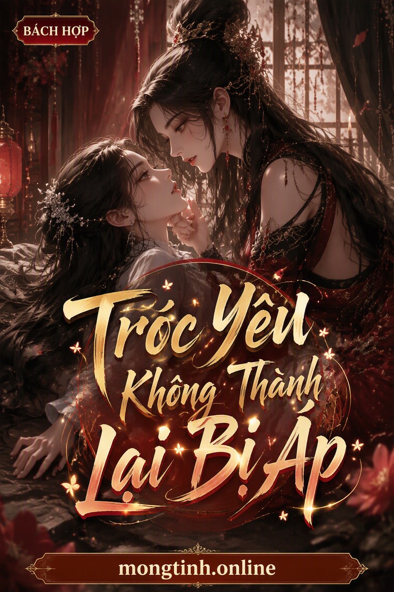 Tróc Yêu Không Thành Lại Bị Áp