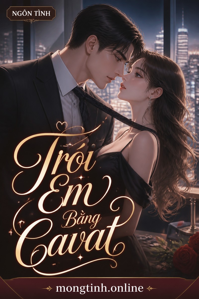 Trói Em Bằng Cavat