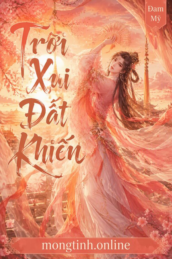 Trời Xui Đất Khiến