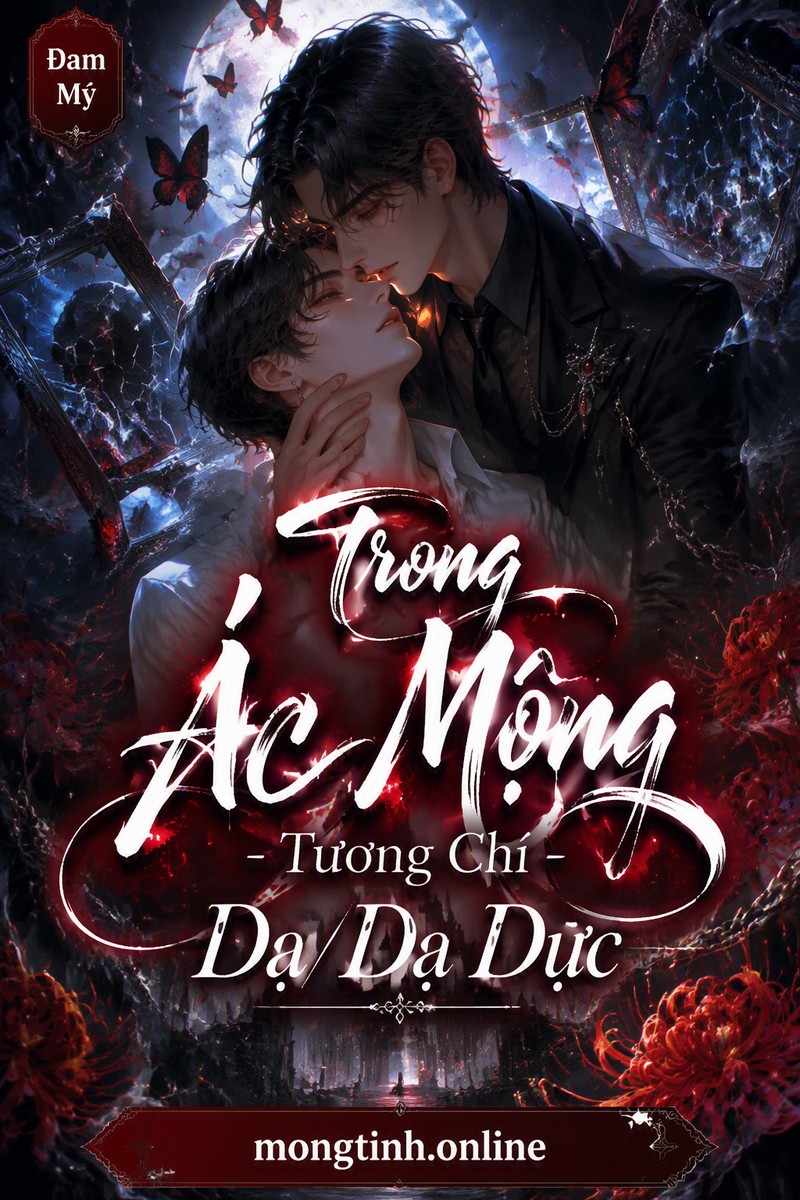 Trong Ác Mộng - Tương Chí Dạ/Dạ Dực