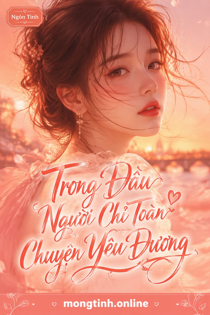 Trong Đầu Người Chỉ Toàn Chuyện Yêu Đương