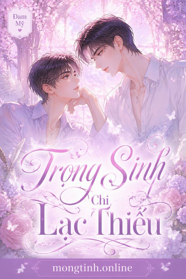 Trọng Sinh Chi Lạc Thiếu