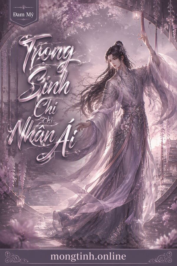 Trọng Sinh Chi Nhân Ái