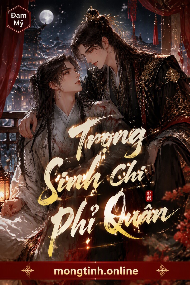 Trọng Sinh Chi Phỉ Quân