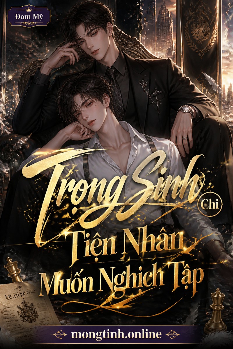 Trọng Sinh Chi Tiện Nhân Muốn Nghịch Tập