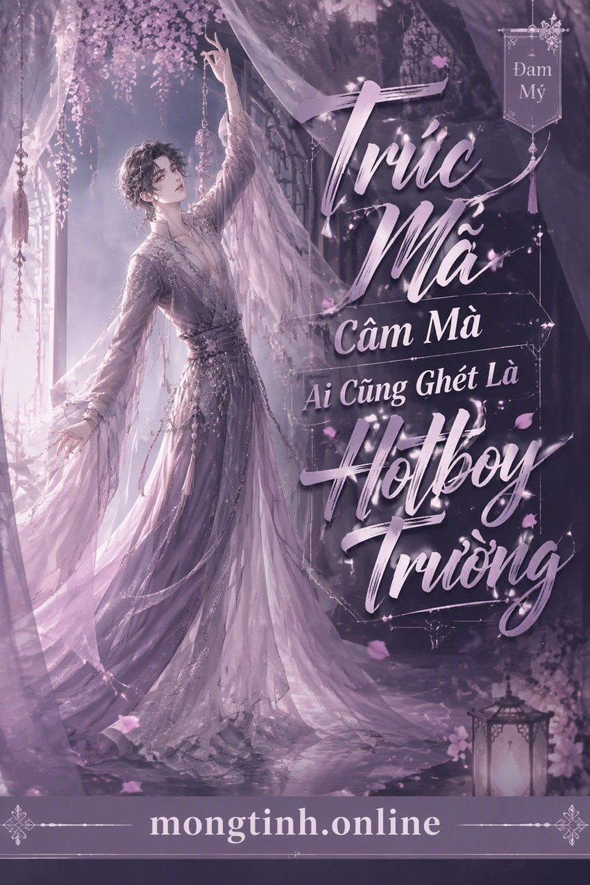 Trúc Mã Câm Mà Ai Cũng Ghét Là Hotboy Trường