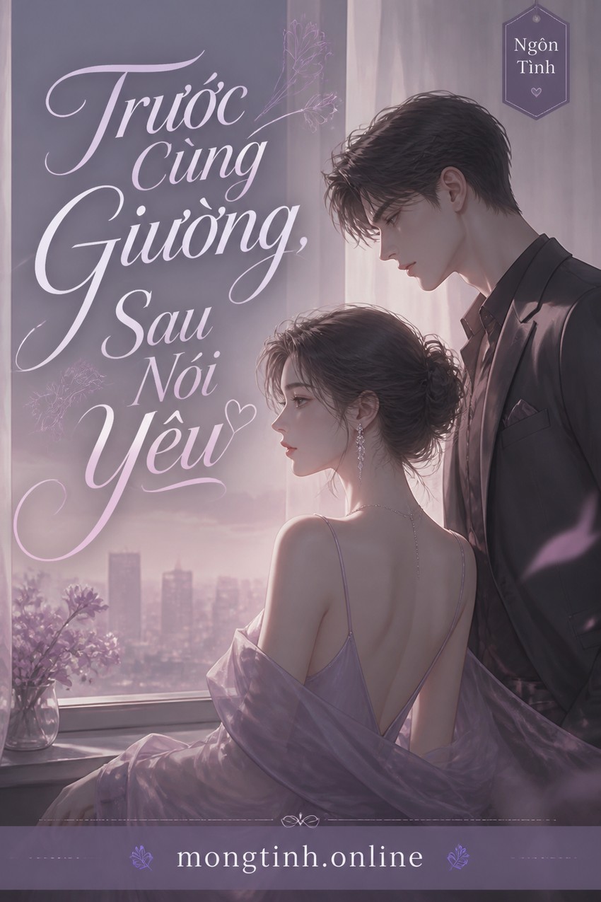 Trước Cùng Giường, Sau Nói Yêu