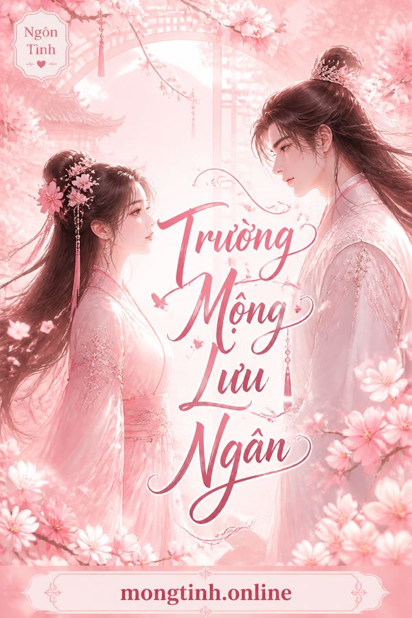 Trường Mộng Lưu Ngân
