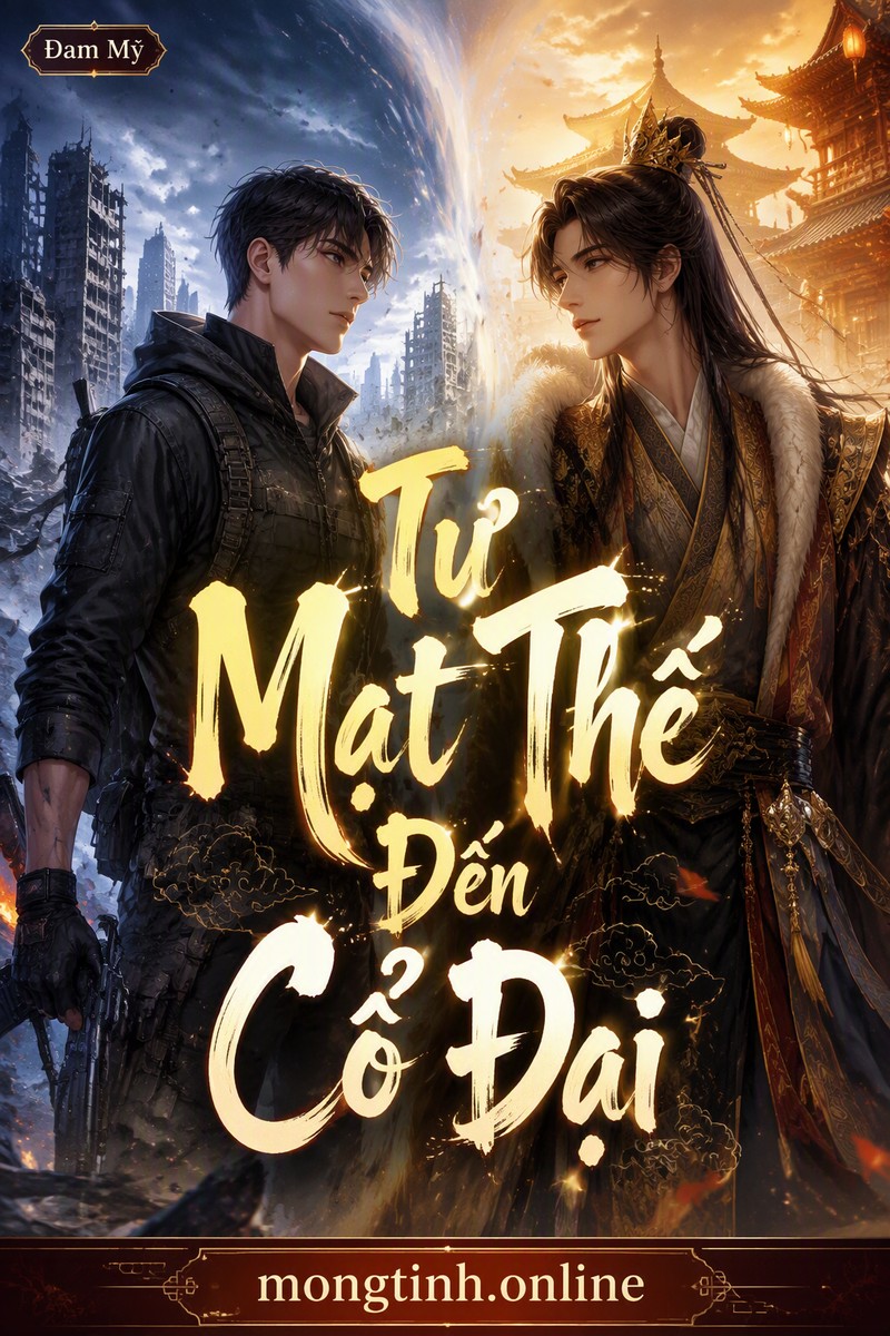 Từ Mạt Thế Đến Cổ Đại