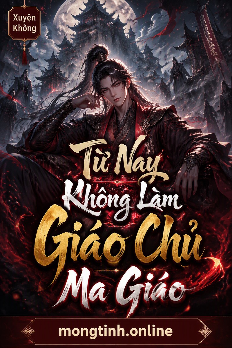 Từ Nay Không Làm Giáo Chủ Ma Giáo