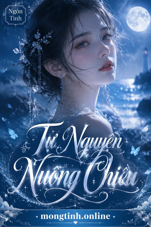 Tự Nguyện Nuông Chiều