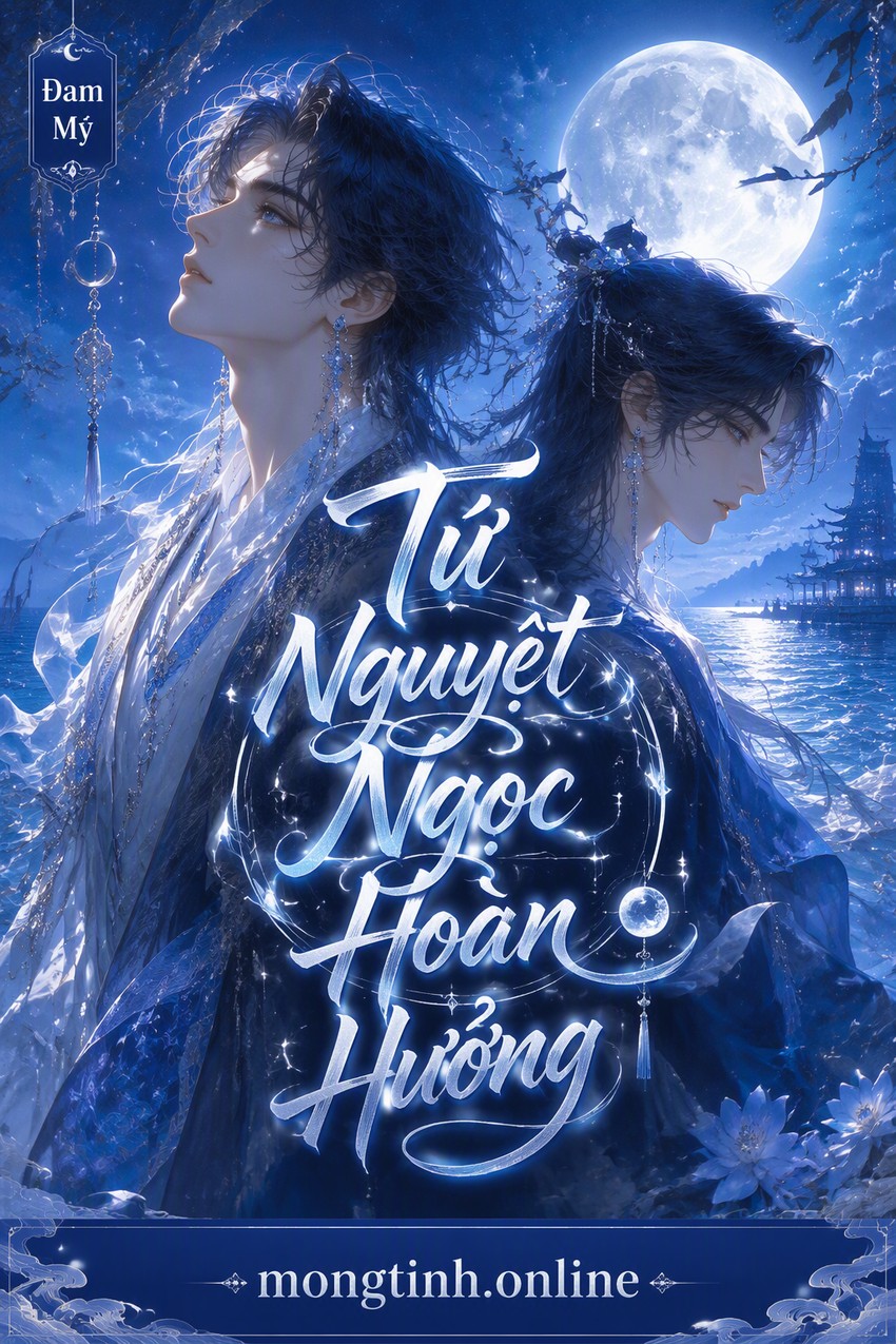 Tứ Nguyệt Ngọc Hoàn Hưởng