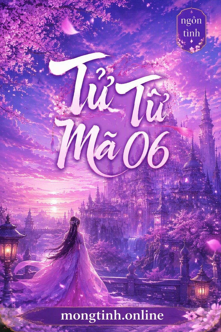 Tử Tù Mã 06