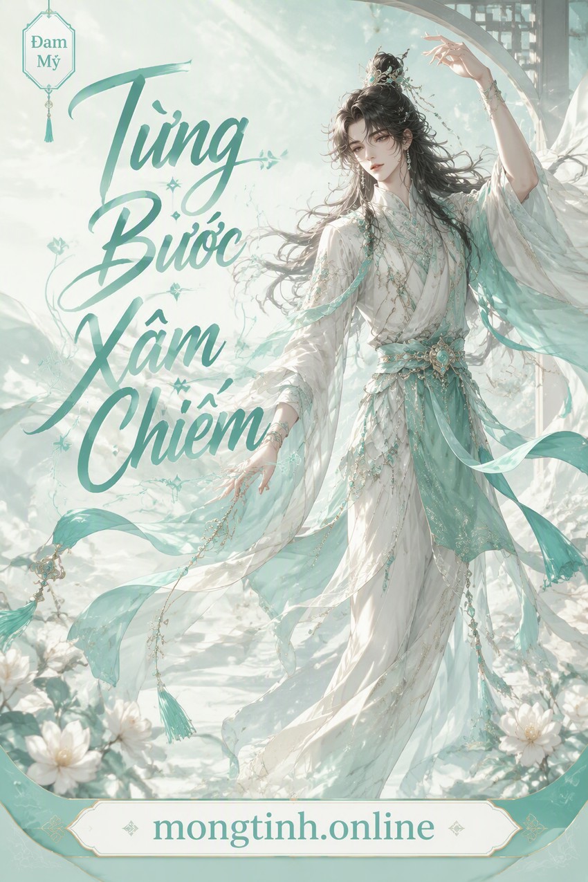 Từng Bước Xâm Chiếm