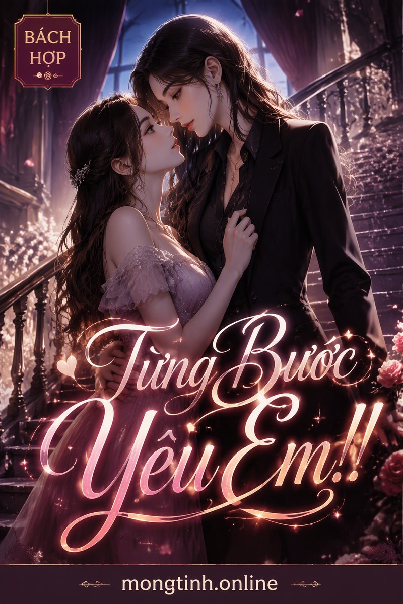 Từng Bước Yêu Em!!