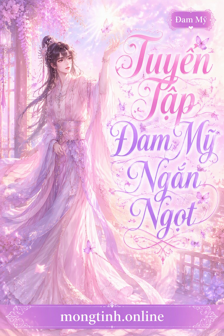 Tuyển Tập Đam Mỹ Ngắn Ngọt