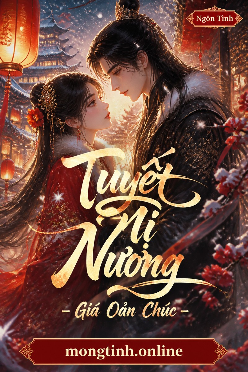 Tuyết Mị Nương - Giá Oản Chúc