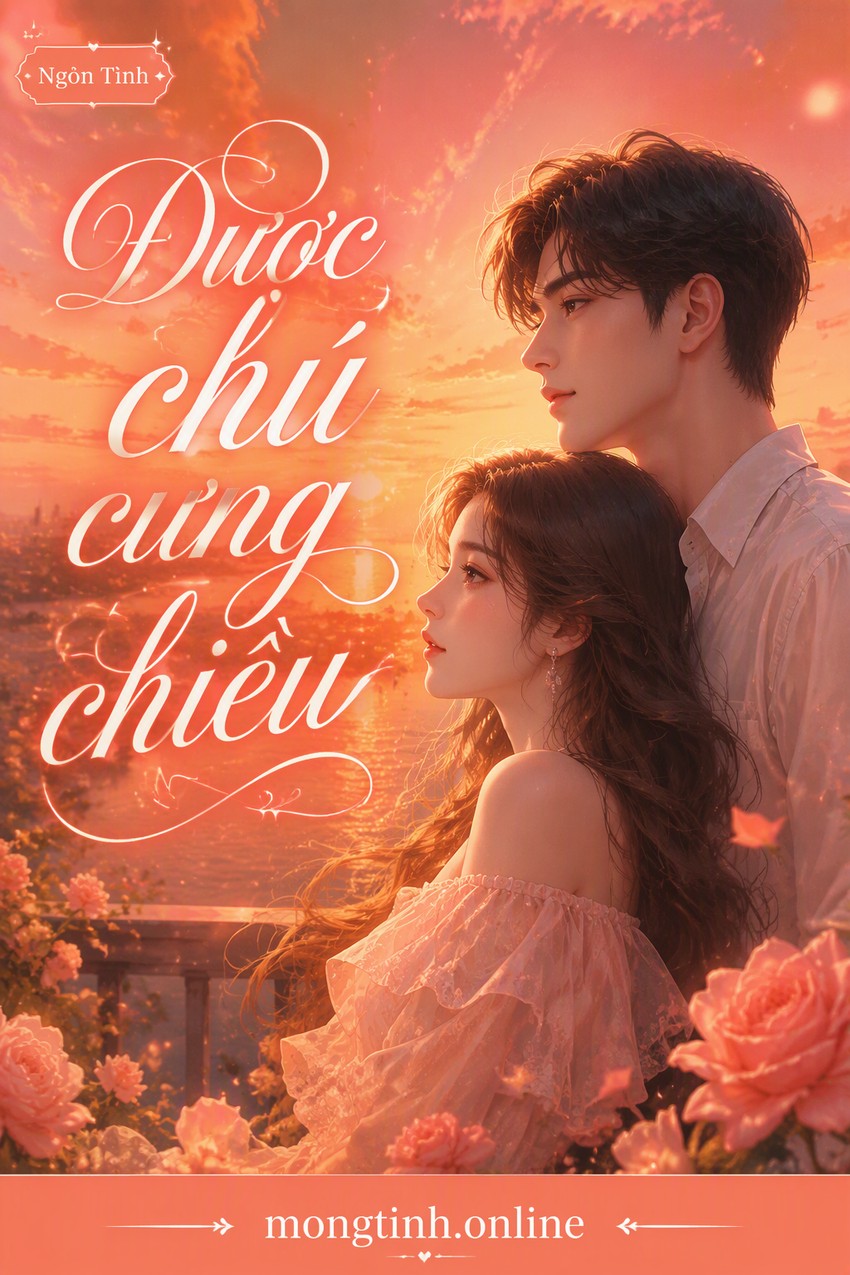 Được chú cưng chiều