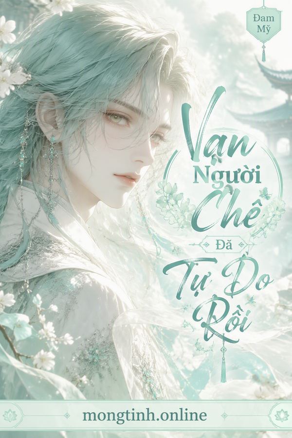 Vạn Người Chê Đã Tự Do Rồi