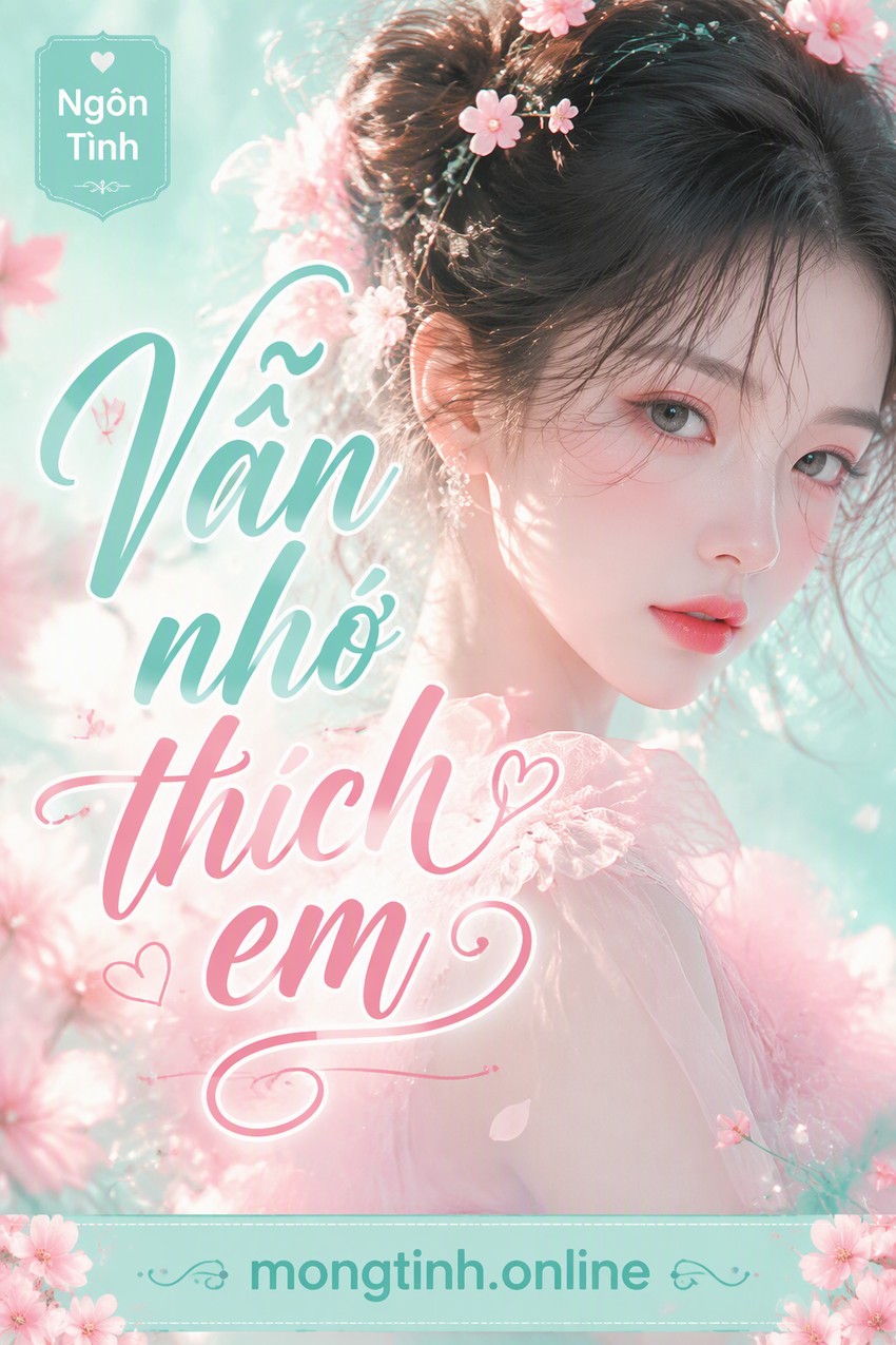 Vẫn nhớ thích em